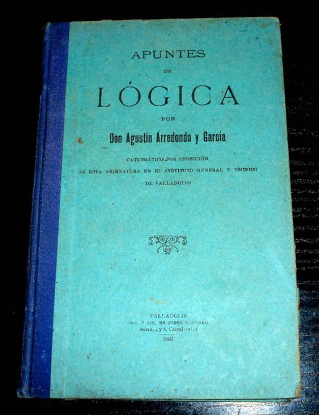 apuntes de logica 1903 d. agustin arredondo y garcia