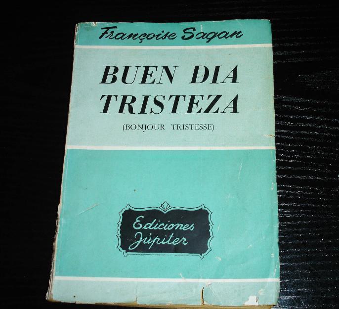 Buen dia  Tristeza-françoise sagan-1958