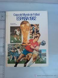 copa del mundo de futbol españa 1982 libro