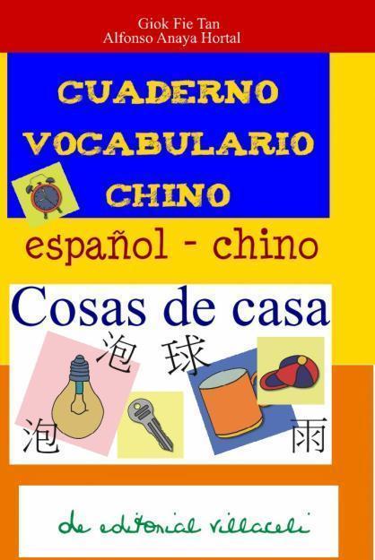 Cuaderno de aprendizaje de chino.Cosas de Casa de Editorial  Villaceli