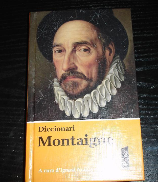 Diccionari Montaigne -michel de montaigne