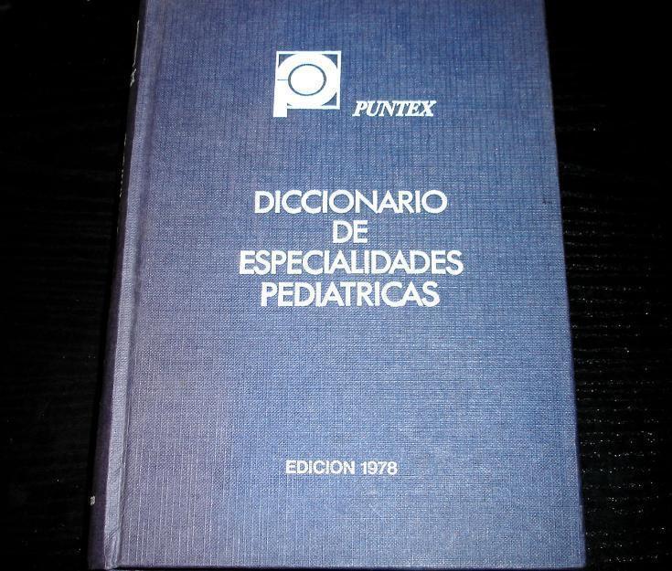 Diccionario de especialidades Pediatricas 1978