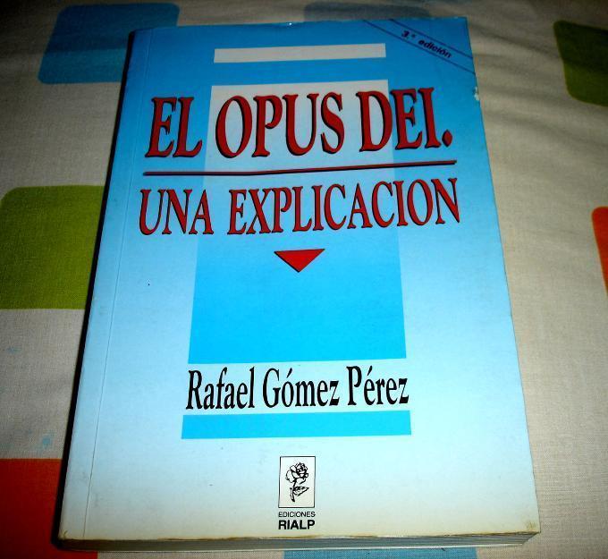 El Opus Dei- una explicacion año 1992