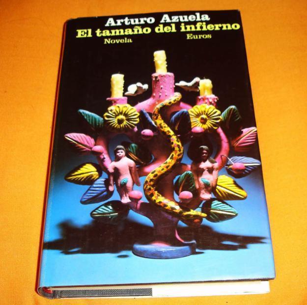 El tamaño del Infierno por Arturo Azuela