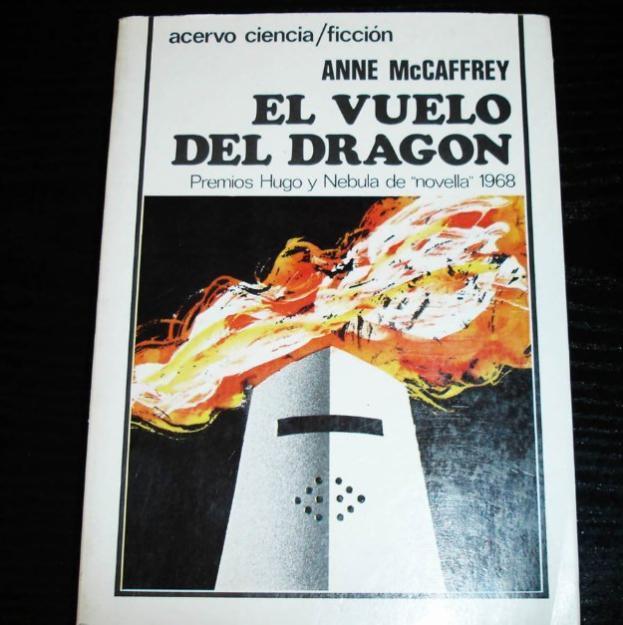 El vuelo del dragon por anne mcCaffrey