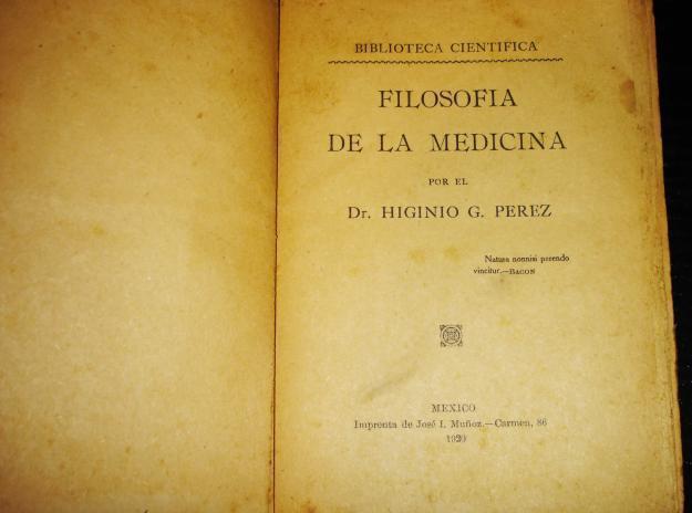 filosofia de la medicina 1920 dr. higinio g. perez