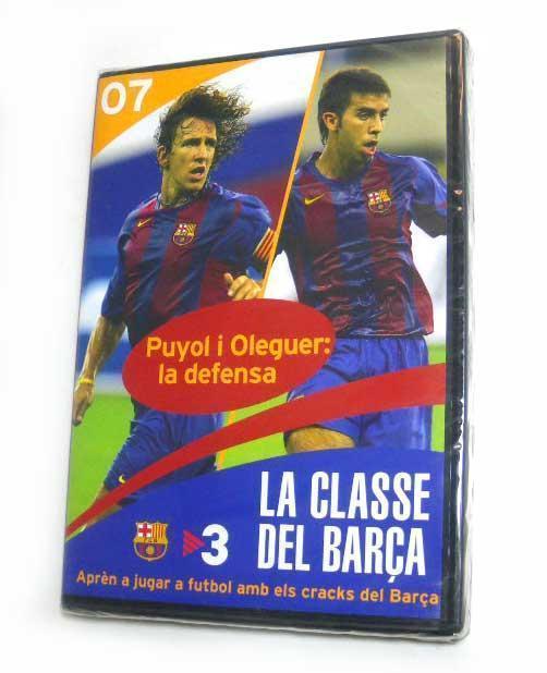 LA CLASSE DEL BARCA DVD 07 Pujyol y Oleguer