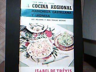 la cocina regional manchega castellana y leonesa
