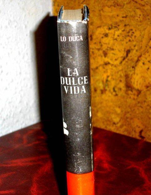 la dulce vida 1ªedicc 1963 fellini-lo duca