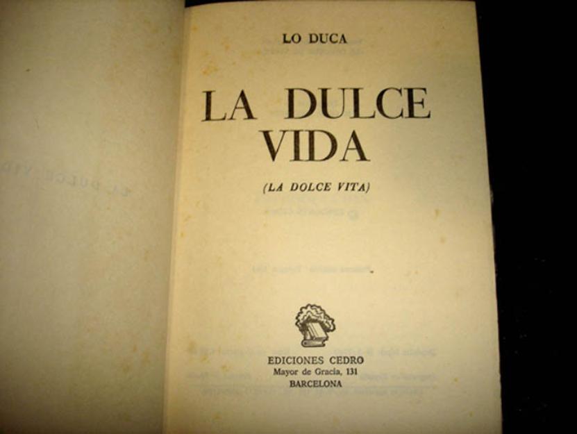 La Dulce Vida 1ªedicc 1963 fellini-lo duca