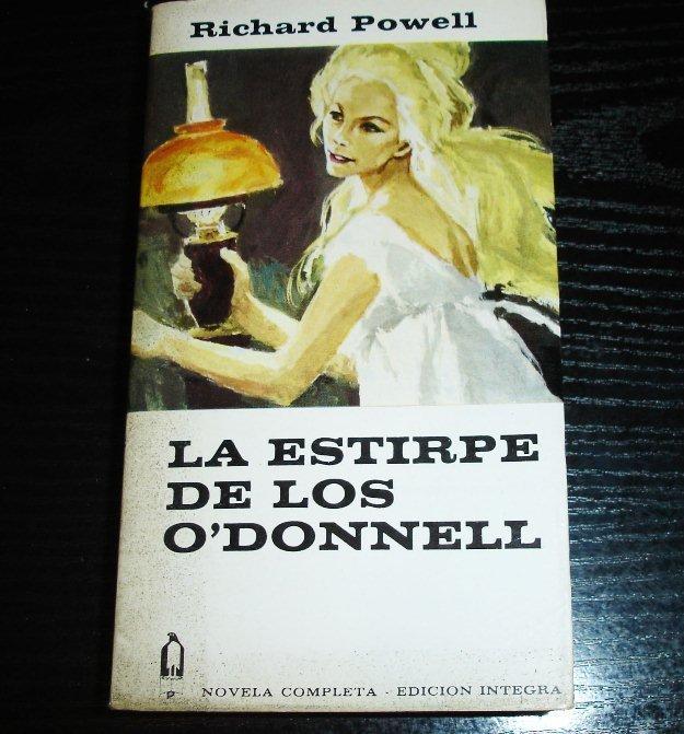 La estirpe de los O'donnell por richard powell