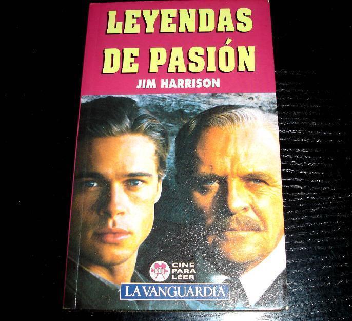 leyendas de pasion- Jim harrison