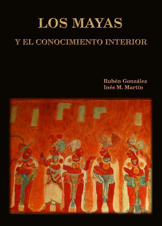Los Mayas y el Conocimiento Interior