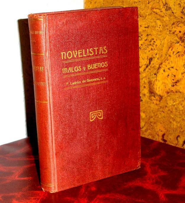 Novelistas  Malos y Buenos  1910 ? guevara