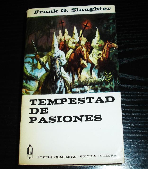 Tempestad de pasiones por Frank G. Slaugther