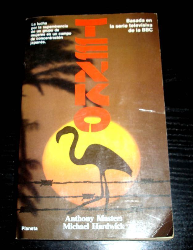 tenko - 1ª  edic 1986 - anthony masters  michael hardwick