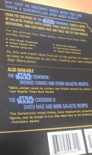 The Star Wars Party Book - Recipes and Ideas for Galactic Occasions.