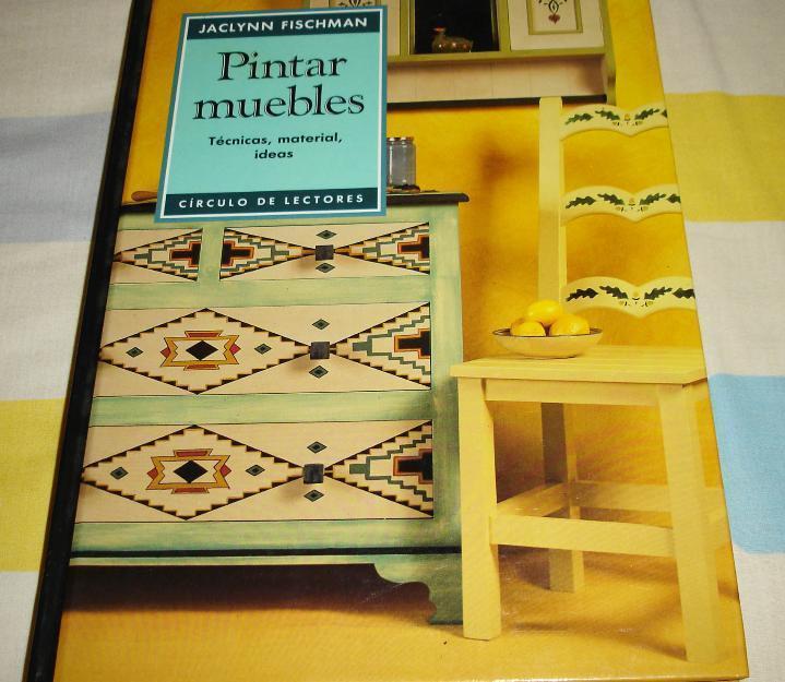 Tratado pintar muebles -tecnica,material ,ideas