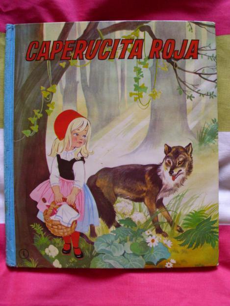 Vendo cuento Caperucita Roja, de la colección cuentos Clasicos. editado en 1965