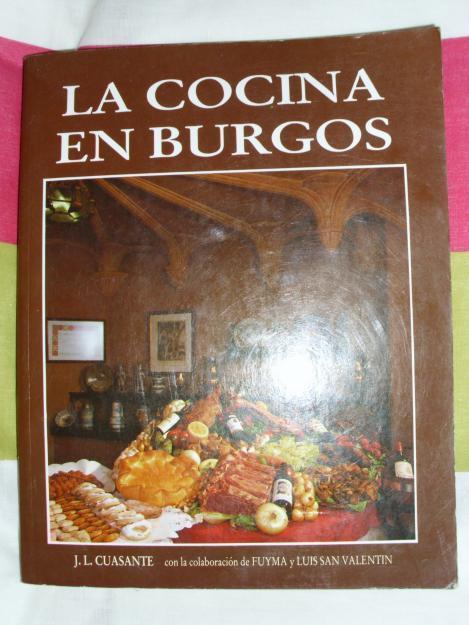 Vendo libro la cocina en burgos, por j. l. guasante. de 1986