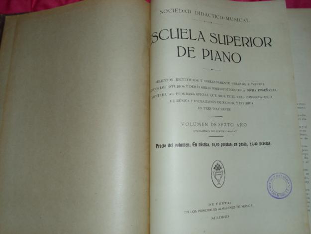 Volumen 6º año de la Escuela Superior de Piano, ajustada a principios Siglo XX