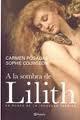 A la sombra de Lilith (tapa dura) - Carmen Posadas & Sophie Courgeon