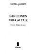 Canciones para Altair. Dibujos del autor. ---  Hiperión, Poesía nº40, 1989, Madrid. 1ª edición.