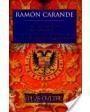 Carlos V y sus banqueros (La vida económica en Castilla - La Hacienda Real de Castilla - Los caminos del oro y de la pla