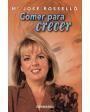 Comer para crecer