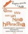 Cómo vivir con un niño/a hiperactivo/a