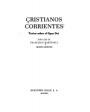 CRISTIANOS CORRIENTES.- Textos sobre el Opus Dei. Selección de Francisco Martinell. ---  Ediciones Rialp, 1971, Madrid.