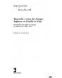 Desarrollo y crisis del antiguo régimen en Castilla la Vieja. Economía y sociedad en tierras de Segovia de 1500 a 1814.