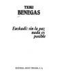 Euskadi: sin la paz nada es posible. Conversaciones con Pedro Altares. Prólogo de Felipe González. ---  Argos Vergara, C