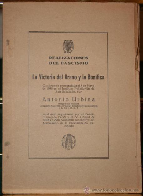 GUERRA CIVIL, 1938, FALANGE, REALIZACIONES DEL FASCISMO, LIBRO DE ANTONIO URBINA, DEDICADO