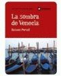 La sombra de Venecia