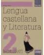 Lengua castellana  y Literatura. 2 Bachillerato.