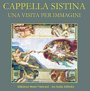Libros originales Vaticano - Fotos Ediciones - Capilla Sixtina - Un paseo en imágenes.