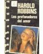 Los profanadores del amor. Novela. ---  Luis de Carlat, Biblioteca Universal, 1975, Barcelona.