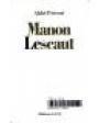 Manon Lescaut. Preface de Jean Louis Bory. Notice et notes de Samuel S. de Sacy. Novela. ---  Editions Gallimard, 1972