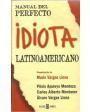 Manual del Perfecto Idiota Latinoamericano