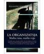 Organizatsja, La 'Mafia Rusa, mafia roja'