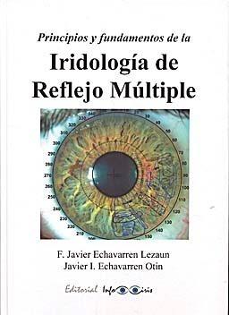Principios y fundamentos de la iridologia de reflejo multiple