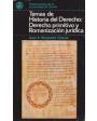 Temas de Historia del Derecho: Derecho primitivo y romanización jurídica. ---  Universidad de Sevilla, 1981, Sevilla.