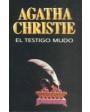Testigo mudo. Novela. Traducción de Francisco Martín. ---  Planeta, Colección Bestseller Mundial, 1992, Barcelona.