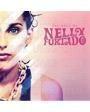The Best Of Nelly Furtado (Edición Deluxe)
