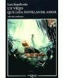 un viejo que leia novelas de amor