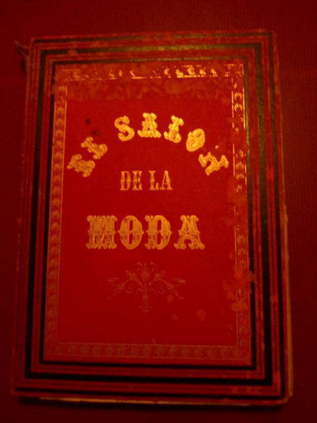 26 Ediciones de la revista EL SALON- DE LA MODA. Año 1884