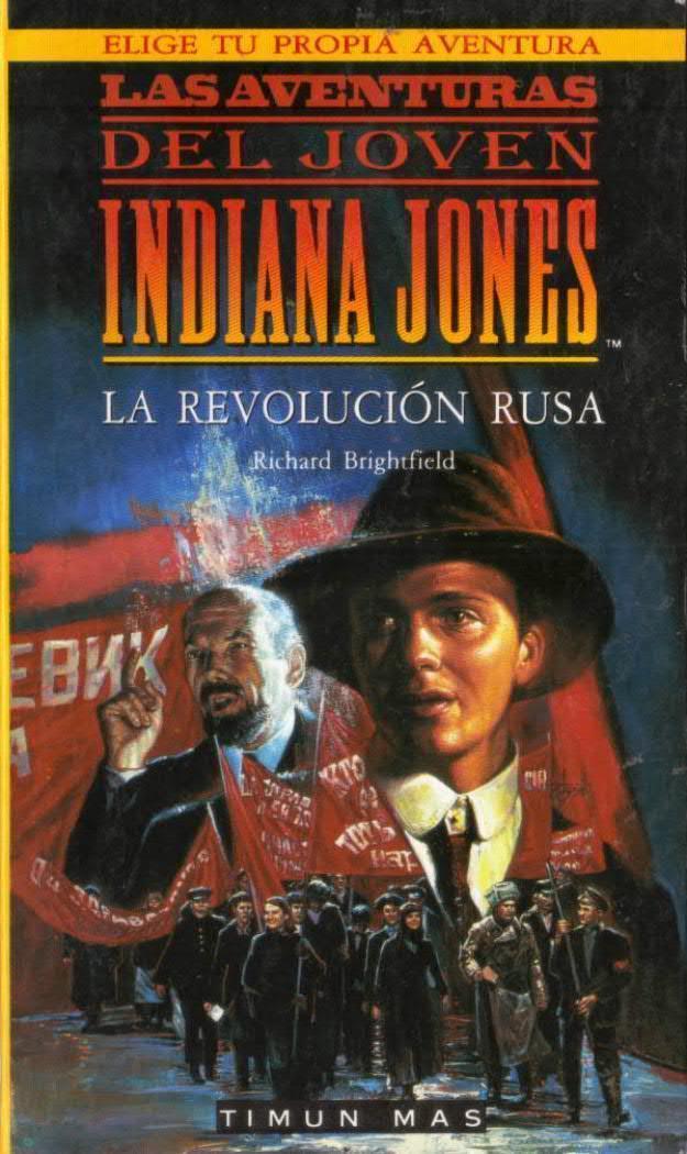 La revolución rusa (Las aventuras del joven Indiana Jones - Timun Mas)