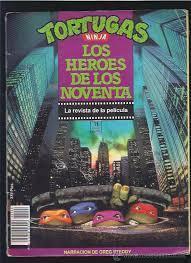 Magazine LaS ToRTuGaS NiNJa. Los Héroes de los Noventa.