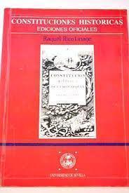 Libro Constituciones Históricas. Ediciones Oficiales de Raquel Rico Linage.